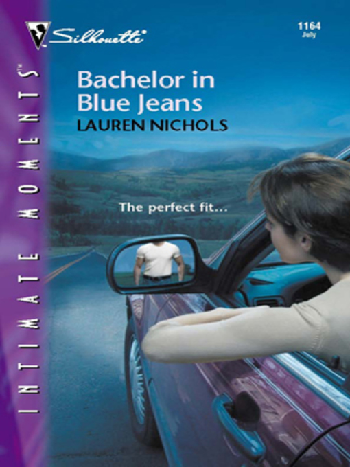 Title details for Bachelor in Blue Jeans by Lauren Nichols - Available